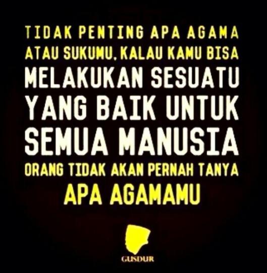 Quotes Bapak Pluralis Indonesia